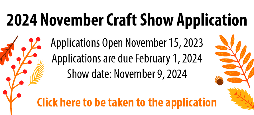 2024 November Craft Show Application Link