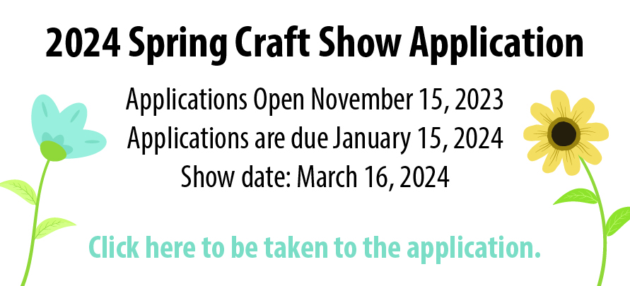 2024 Spring Craft Show Application Link