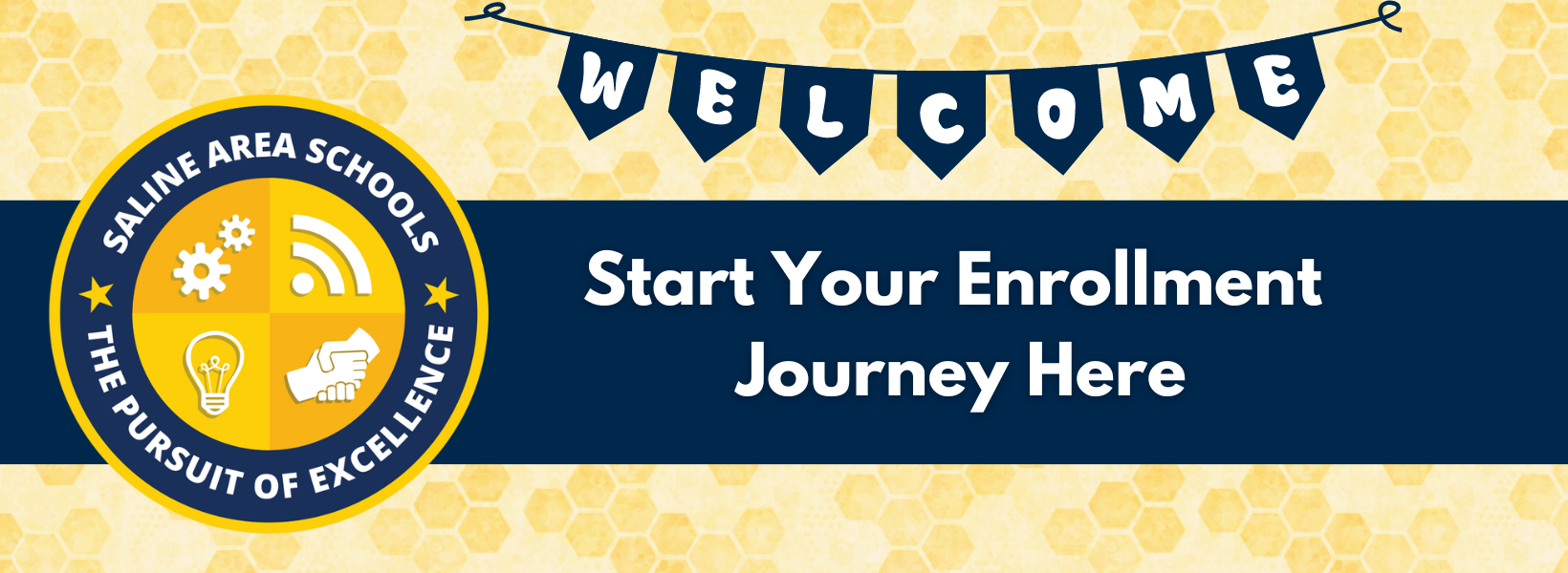Welcome Start Your Enrollment Journey Here